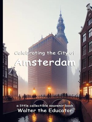 cover image of Celebrating the City of Amsterdam